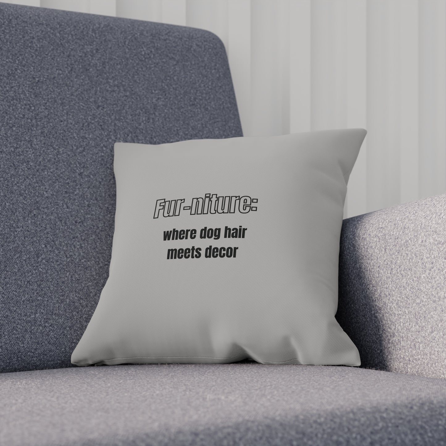 Cozy Cushion „Fur-niture: where dog hair meets decor“