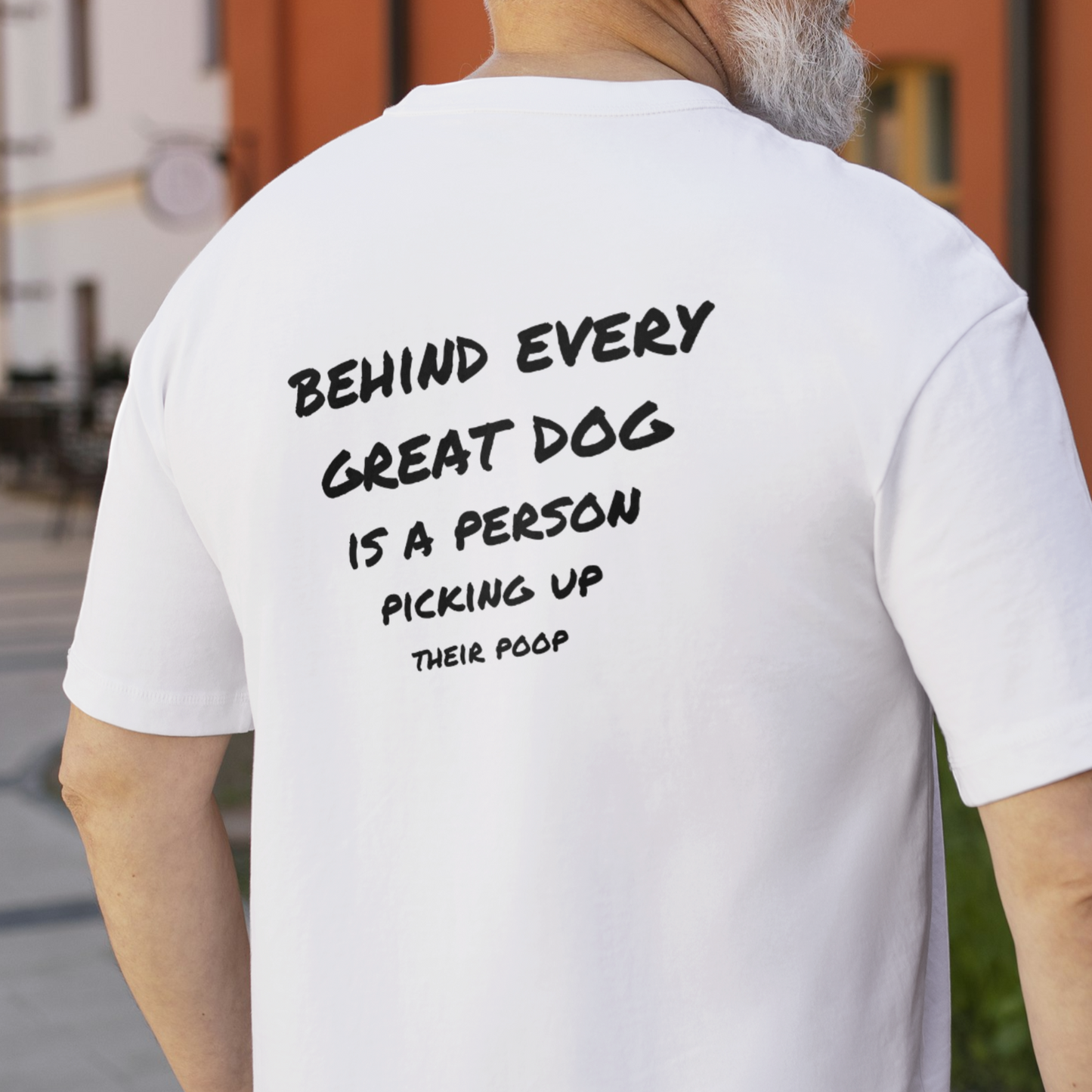 Daily Tee “Behind Every Great Dog…” / 4 colors
