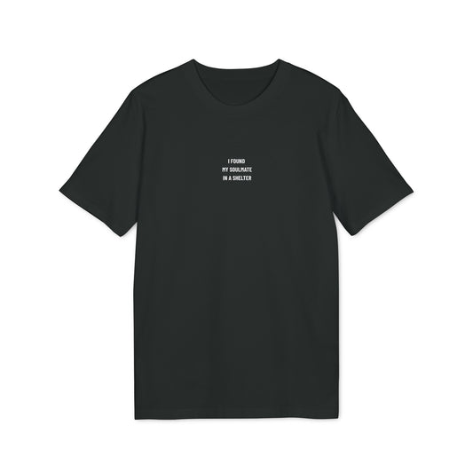 Daily Tee „I Found My Soulmate in a Shelter“ / 3 Farben