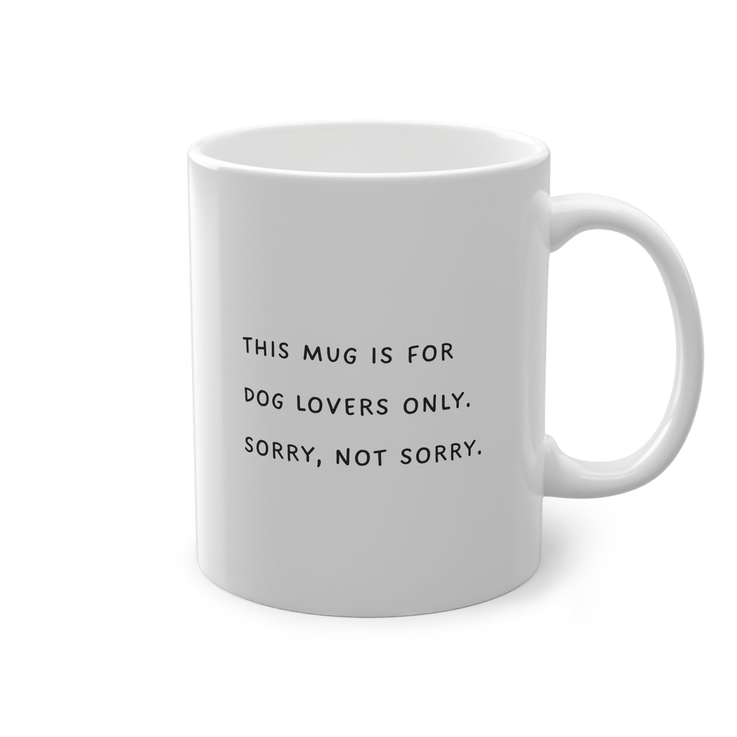 All-Day Mug  „This Mug is for Doglovers Only“