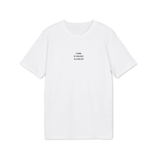 Daily Tee „I Found My Soulmate in a Shelter“ / 3 Farben